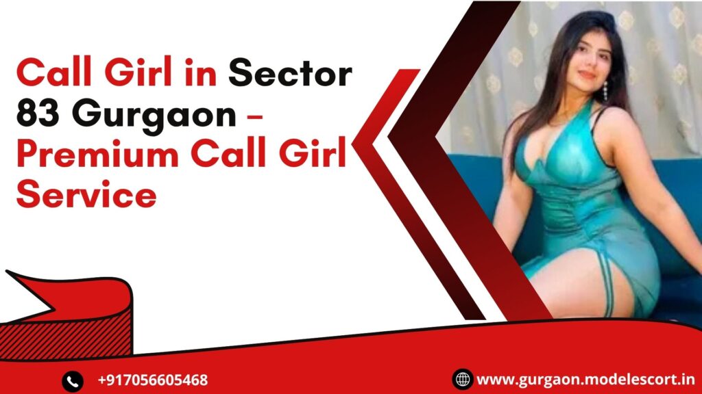 call girl in sector 83 gurgaon