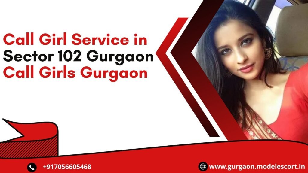 Call Girl Service in Sector 103 Gurgaon